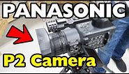 The Amazing Panasonic P2 Camera