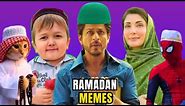 RAMADAN MEMES YOU WATCH AFTER AFTARI | Part 1