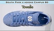 TOWELIE 2021 South Park x adidas Campus 80 DETAILED LOOK