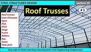 Roof Trusses / Uses of Roof Trusses / Important terms of roof trusses / Steel Structure design