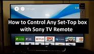 How to Control Any Set-Top box with Sony TV Remote