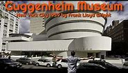 Guggenheim Museum by Frank Lloyd Wright | Architecture Enthusiast |