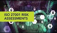 ISO 27001 Risk Assessments Made Easy