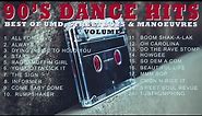 90's DANCE HITS - Best of UMD, Streetboys & Maneouvres Volume 1