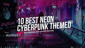 10 Best Neon/Cyberpunk Wallpapers [5 extra] | 2020 | Wallpaper Engine