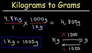 How To Convert Kilograms to Grams and Grams to Kilograms