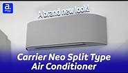 Carrier Neo Split Type Air Conditioner | A brand new look! | Abenson