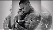 Chris Brown- Royalty (Full Album)