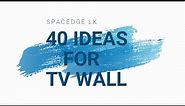 40 Ideas To Decorate The Wall You Hang Your TV On