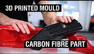 Hand Laminating a Carbon Fibre Part Directly into a 3D Printed Mould