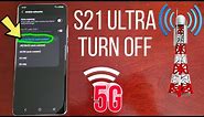 Samsung Galaxy S21 Ultra How To Turn Off 5G/Switch To 3G/2G Helps To Also Save Battery Power