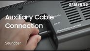 How to connect your Soundbar to an external device using an Aux cable | Samsung US