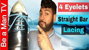 How to Lace Dress Shoe 4 Eyelets