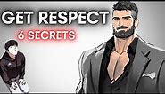 6 Ways To Gain RESPECT In LIFE (MUST KNOW)