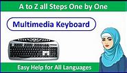 What is Multimedia Keyboard? and How to Understand? Full Info, Function & Definition, Input Devices