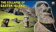 How the Civilization On Easter Island Collapsed