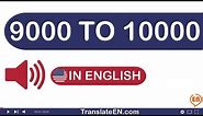 Numbers 9000 To 10000 In English Words