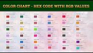 Color Chart - Color Names, Hex Code with RGB values - Graphical and Web Designing Use - Invent High