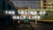 The Trains of Half-Life