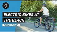Electric Bike Beach Cruiser and Riding on Sand | Everything You Need to Know | Sixthreezero
