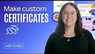 How to design custom certificates and awards