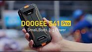 Introducing the Doogee S41 Pro - Small Body, Big Power
