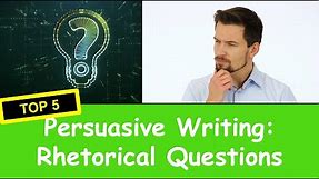 Rhetorical Question - Top 5 Rhetorical Question Starters