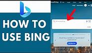 How to Use Bing? How to Search?