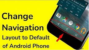 How to change android phone bottom button layout to default settings?