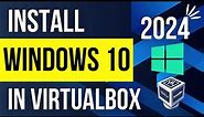 How to install Windows 10 in VirtualBox 2024