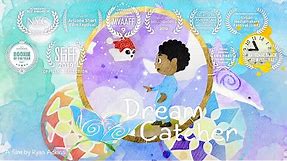 DREAM CATCHER | Animated Short Film