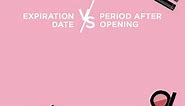 Expiration Date vs Period After Opening