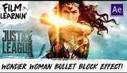 Wonder Woman Bullet Block After Effects Tutorial! | Film Learnin