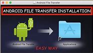 How to Install Android File Transfer in Mac OS X [EASY]