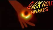 Black hole MEMES