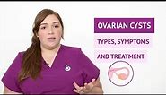 What are ovarian cysts? - Types, symptoms and treatment