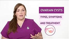What are ovarian cysts? - Types, symptoms and treatment