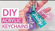 ACRYLIC KEYCHAIN TUTORIAL | How to make keychains with Cricut from start to finish