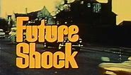 Future Shock Documentary (1972)