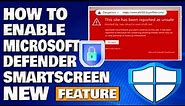 How To Enable Microsoft Defender Smartscreen | New Feature Microsoft Edge Security [Guide]