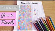 YEAR IN PIXELS ¿Por qué debes empezarlo YA MISMO? + IMPRIMIBLES