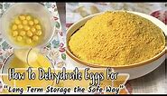 How to Dehydrate Eggs Safely So That They Last Years