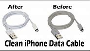 How to Clean/Whiten Your iPhone Lightning/Charging Cable?