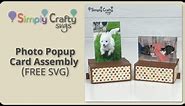 Photo Popup Card Assembly (FREE SVG File)