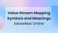 A Complete List of Value Stream Mapping Symbols | EdrawMax Online