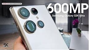 Samsung Galaxy S24 Ultra - IS IT 600-MEGAPIXELS?