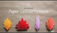 DIY : Paper Leaves Pattern