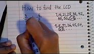 How To Find The LCD || Least Common Denominator