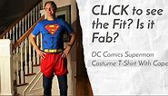 Fit? Fab? DC Comics Superman Costume Mens T-Shirt With Cape