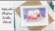 Watercolor Christmas Candle Tutorial | Watercolor Christmas Card Tutorial